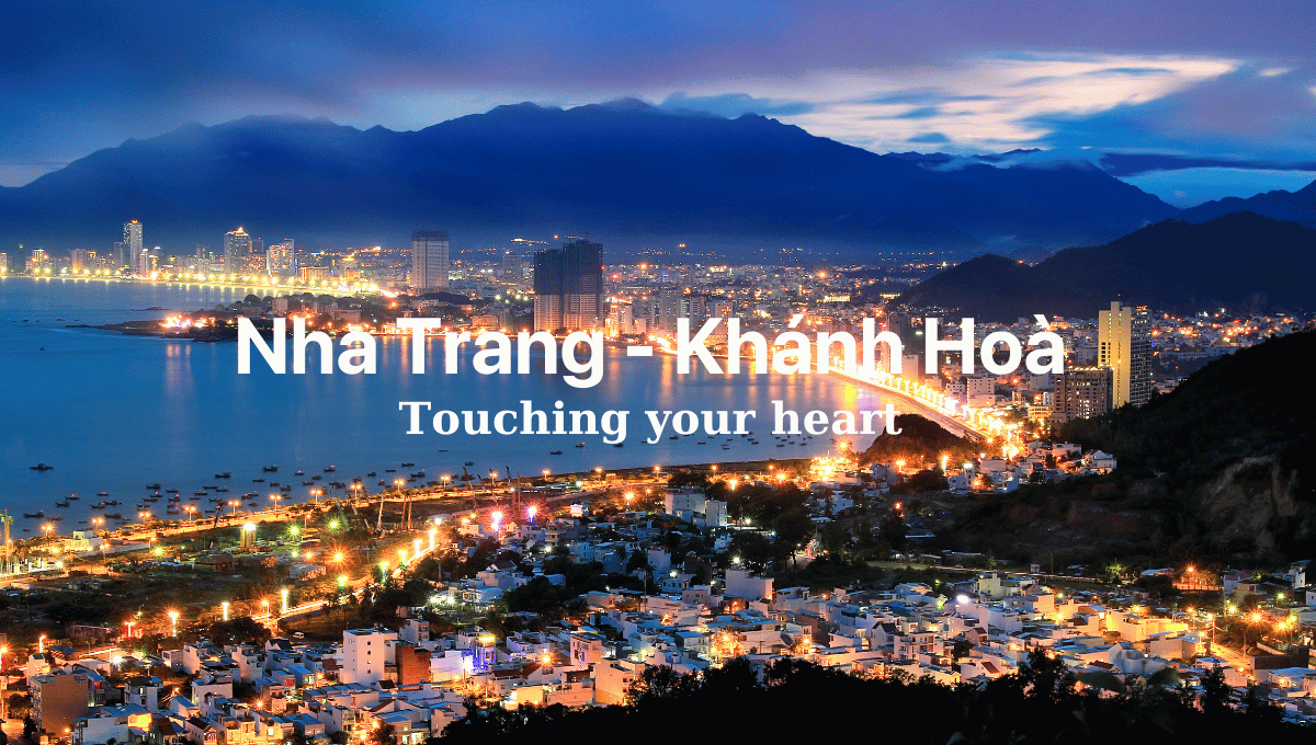 Nha Trang Khanh Hoa Touching your heart